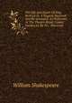 The Life And Death Of King Richard Iii, A Tragedy Restored And Re-arranged, As Performed At The Theatre Royal, Covent Garden ed. By W.c. Macready., Уильям Шекспир 