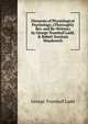 Elements of Physiological Psychology;.(Thoroughly Rev. and Re-Written) by George Trumbull Ladd, & Robert Sessions Woodworth, Ladd, George Trumbull 