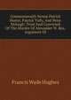 Commonwealth Versus Patrick Hester, Patrick Tully, And Peter Mchugh: Tried And Convicted Of The Murder Of Alexander W. Rea, Argument Of, Francis Wade Hughes 