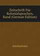 Zeitschrift Fur Kolonialsprachen, Band (German Edition), Heinrich Kretschmayr 