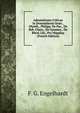 Adnotationes Criticae In Demosthenis Oratt., Olynth., Philipp. De Pac., De Reb. Chers., De Symmor., De Rhod. Lib., Pro Magalop (French Edition), F. G. Engelhardt 