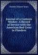 Journal of a Canteen Worker: A Record of Service with the American Red Cross in Flanders, Herbert Mason Sears 