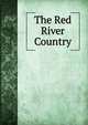 The Red River Country, 