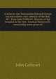 A letter to the Honourable Edward Vernon esq microform; vice-admiral of the Red, &c., from John Cathcart, director of the hospital in the late . General Wentworth: concerning some gross mi, John Cathcart 