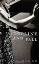 Decline and Fall, Waugh, Evelyn 