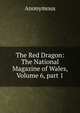 The Red Dragon: The National Magazine of Wales, Volume 6, part 1, Heinrich Kretschmayr 