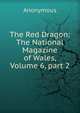 The Red Dragon: The National Magazine of Wales, Volume 6, part 2, Heinrich Kretschmayr 