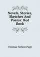Novels, Stories, Sketches And Poems: Red Rock, Page, Thomas Nelson, 1853-1922 