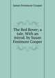 The Red Rover; a tale. With an introd. by Susan Fenimore Cooper, Cooper, James Fenimore, 1789-1851 