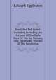 Brant And Red Jacket: Including Including An Account Of The Early Wars Of The Six Nations, And The Border Warfare Of The Revolution, Edward Eggleston 