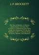 The Year of Battles: A History of the Franco-German War of 1870-71. Embracing Also Paris Under the Commune: Or the Red Rebellion of 1871. a Second Reign of Terror, Murder, and Madness, L. P. Brockett 