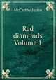 Red diamonds Volume 1, Justin McCarthy 