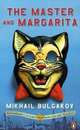 The Master and Margarita, Mikhail Bulgakov 
