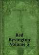 Red Ryvington Volume 3, Westall William 1835-1903 