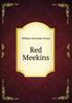 Red Meekins, William Alexander Fraser 