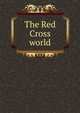 The Red Cross world, 