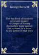The Red Book of Menteith reviewed, in reply to charges of literary discourtesy made against the reviewer, in a letter to the author of that work, George Burnett 