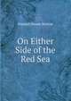 On Either Side of the Red Sea, Hannah Maude Buxton 