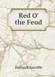 Red O' the Feud, Halliwell Sutcliffe 
