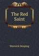 The Red Saint, Warwick Deeping 