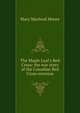 The Maple Leaf's Red Cross: the war story of the Canadian Red Cross overseas, Mary Macleod Moore 