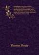 Experiments And Observations On Quilled And Red Peruvian Bark, Among Which Are Included, Some Remarkable Effects Arising From The Action Of Common . Upon Each Other . / By Thomas Skeete, M.d., Thomas Skeete 