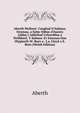 Aberth Moliant: Casgliad O Salmau, Emynau, a Salm-Odlau (Chants) Addas I Addoliad Cyhoeddus a Neillduol, Y Salmau A'r Emynau Dan Olygiaeth W. Rees a . J.a. Lloyd a E. Rees (Welsh Edition), Aberth 