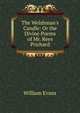 The Welshman's Candle: Or the Divine Poems of Mr. Rees Prichard., William Evans 
