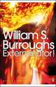 Exterminator. Burroughs W., Уильям Берроуз 