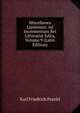 Miscellanea Lipsiensia: Ad Incrementum Rei Litterari? Edita, Volume 9 (Latin Edition), Karl Friedrich Pezold 