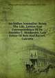 An Indian Journalist: Being The Life, Letters And Correspondence Of Dr. Sambhu C. Mookerjee, Late Editor Of Reis And Rayyet, Calcutta, Mukhopdhyya Sambhuchandra 1839-1894 