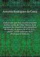 Embaixada que feso excellentissimo senhor conde de Villar-Maior (hoje marques de Alegrete) dos conselhos de estado, & guerra de el rei N.S., gentil . conde palatino do R (Portuguese Edition), Antonio Rodrigues da Costa 