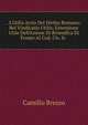 . L'Utilis Actio Del Diritto Romano: Rei Vindicatio Utilis; Estensione Utile Dell'Azione Di Rivendica Di Fronte Al Cod. Civ. It. ., Camillo Brezzo 