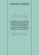 Die Replik Des Prozessgewinns (Replica Rei Secundum Me Judicatae): Ein Beitrag Zur Lehre Von Den Beiden Funktionen Der Exceptio Rei Judicatae (German Edition), Rudolf Leonhard 