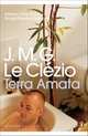 Terra Amata, Le Clezio, J.M.G. 
