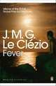 Fever, Clezio Jean-Marie-Gustave Le 