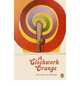 A Clockwork Orange, Anthony Burgess 