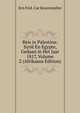 Reis in Palestina: Syrie En Egypte, Gedaan in Het Jaar 1817, Volume 2 (Afrikaans Edition), Ernst Fridrich Car Rosenmuller 