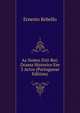 As Noites D'el-Rei: Drama Historico Em 3 Actos (Portuguese Edition), Ernesto Rebello 