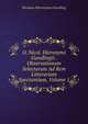 D. Nicol. Hieronymi Gundlingii . Observationum Selectarum Ad Rem Litterariam Spectantium, Volume 1, Nicolaus Hieronymus Gundling 