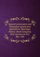 Special prosecutor and Watergate grand jury legislation. Hearings, Ninety-third Congress, first session on H.J. Res. 784, 