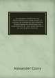 Le voyageur Am?ricain ou, Observations sur l'etat actuel, la culture, le commerce des colonies Britanniques en Am?rique: les exportations & . que cette derniere en ret. (French Edition), Alexander Cluny 