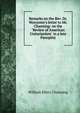 Remarks on the Rev. Dr. Worcester's letter to Mr. Channing: on the "Review of American Unitarianism" in a late Panoplist, Channing, William Ellery 