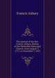 The journal of the Rev. Francis Asbury, Bishop of the Methodist Episcopal Church: from August 7, 1771, to December 7, 1815, Francis Asbury 