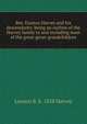 Rev. Erastus Harvey and his descendants: being an outline of the Harvey family to and including most of the great-great-grandchildren, Lanson B. b. 1858 Harvey 