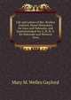 Life and Labors of Rev. Reuben Gaylord: Home Missionary for Iowa and Nebraska; and Superintendent for A. H. M. S. for Nebraska and Western Iowa, Mary M. Welles Gaylord 