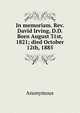 In memoriam. Rev. David Irving, D.D. Born August 31st, 1821; died October 12th, 1885, Heinrich Kretschmayr 