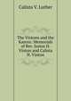 The Vintons and the Karens: Memorials of Rev. Justus H. Vinton and Calista H. Vinton, Calista V. Luther 