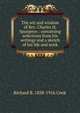 The wit and wisdom of Rev. Charles H. Spurgeon ; containing selections from his writings and a sketch of his life and work, Richard B. 1838-1916 Cook 