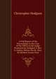 A Full Report of the Proceedings in the Case of the Office of the Judge Promoted by Hodgson V. Rev. F. Oakley, Before the Rt. Hon. Sir Herbert Jenner Fust, Christopher Hodgson 